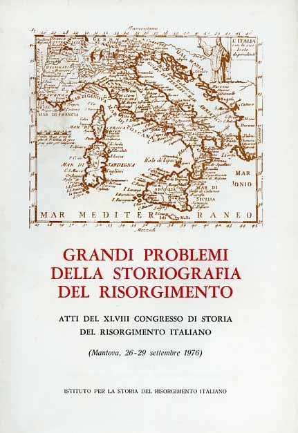 Grandi problemi della storiografia del Risorgimento - copertina