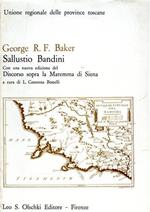 Sallustio Bandini. Con una nuova edizione del «Discorso sopra la Maremma di Siena»