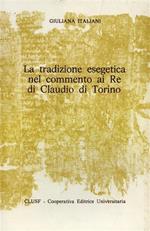 La tradizione esegetica nel commento ai Re di Claudio di Torino