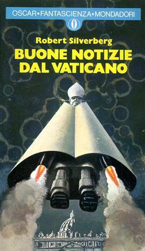 Buone notizie dal Vaticano - Robert Silverberg - copertina