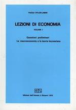 Lezioni di economia. Vol. I: Questioni preliminari, la macroeconomia e la teoria keynesiana