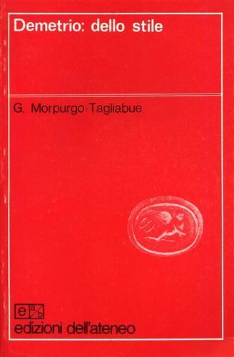 Demetrio: dello stile - Guido Morpurgo Tagliabue - 2