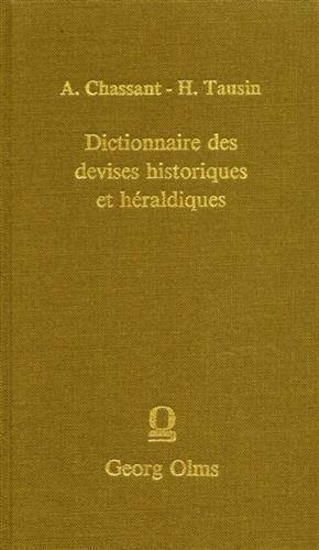 Dictionnaire des devises historiques et héraldiques. Supplément au Dictionnaire des devises historiques et héraldiques - Louis-Alphonse Chassant - copertina
