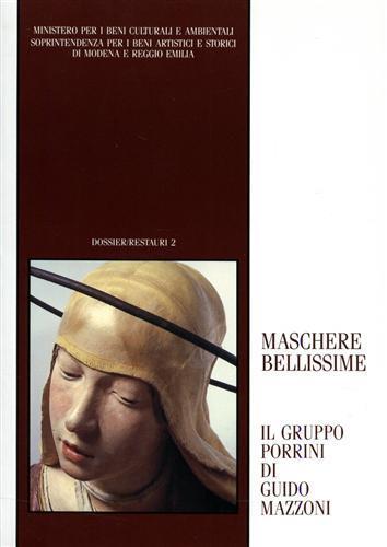 Maschere bellissime: Il Gruppo Porrini di Guido Mazzoni - A. Lugli - copertina