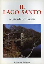 Il lago santo parmense, scritti editi e inediti