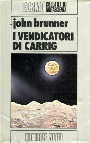 I vendicatori di Carrig - John Brunner - copertina