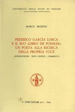 Federico Garcia Lorca e il suo \Libro de Poemas\