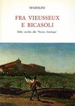 Fra Vieusseux e Ricasoli. Dalla vecchia alla \Nuova Antologia\