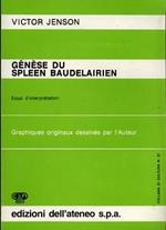 Génése du spleen baudelairien. Essai d'interprétation
