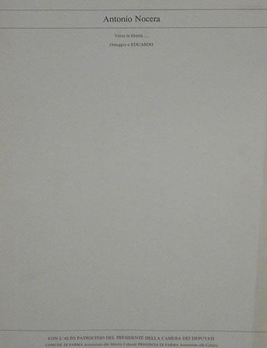 Antonio Nocera ( Caivano 1949 ). Verso la Libertà. Omaggio a Eduardo de Filippo - copertina