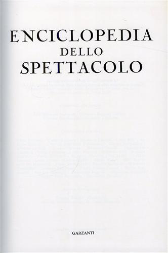 Enciclopedia dello Spettacolo. Appendice: Cinema, Teatro, Balletto, TV - Piero Gelli - 2