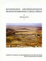 Recherches archéologiques Franco. Tunisiennes à Bulla Regia. Vol. I: Miscellanea, I