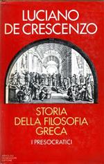 Storia della filosofia greca. I Presocratici