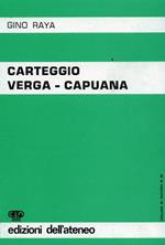 Carteggio Verga Capuana. ( Dicembre 1870 - Giugno 1921 )