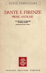 Dante e Firenze, prose antiche