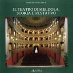 Il teatro di Meldola: Storia e restauro