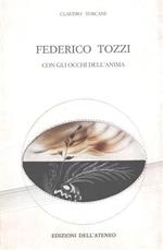 Federico Tozzi. Con gli occhi dell'anima