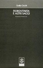 Fiorentinità e altri saggi