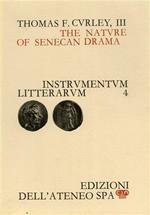 The nature of Senecan drama