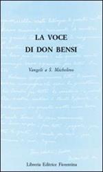 La voce di Don Bensi. Vangeli a S. Michelino