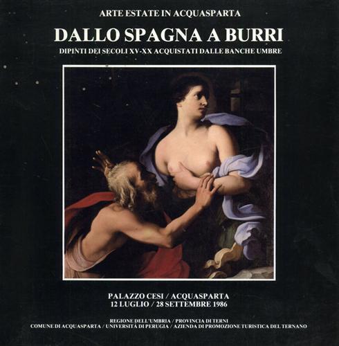 Dallo Spagna a Burri. Dipinti dei secoli XV. XX acquistati dalle banche umbre - copertina