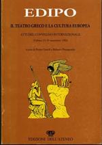 Edipo. Il teatro greco e la cultura europea