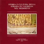 Storia e cultura della strada in Valdelsa nel medioevo