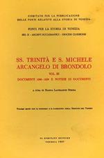 SS. Trinità e S. Michele Arcangelo di Brondolo. Vol. III: Documenti 1200 - 1229 e notizie di documenti