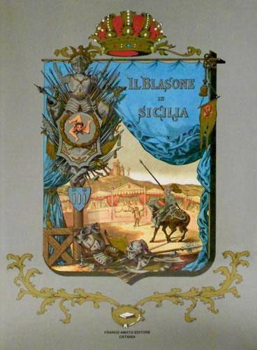 Il Blasone in Sicilia ossia raccolta araldica. Preziosa ristampa in carta avo - Vincenzo Palizzolo Gravina - copertina