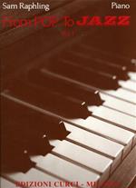 From Pop to Jazz. Vol. I. For Piano
