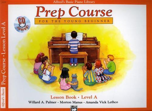 Prep Course for the young beginner. Lesson Book. Level A - Willard A. Palmer - copertina