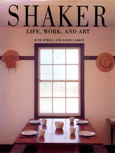 Shaker life, work, and art - June Sprigg - copertina