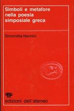 Simboli e metafore nella poesia simposiale greca