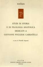 Studi di storia e di filologia anatolica dedicati a Giovanni Pugliese Carratelli