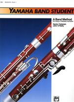 Yamaha Band Student. Book 1: Bassoon