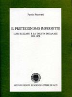 Il protezionismo imperfetto. Luigi Luzzatti e la tariffa doganale del 1878