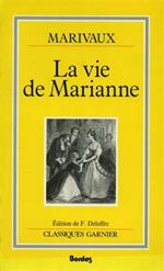 La vie de Marianne ou les aventures de Madame la Comtesse de