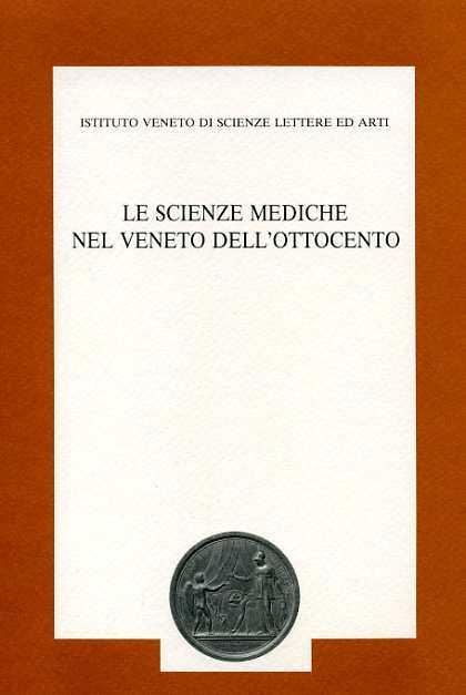 Le scienze mediche nel Veneto dell'Ottocento - copertina