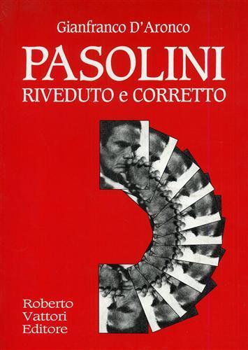 Pasolini riveduto e corretto - Gianfranco D'Aronco - copertina