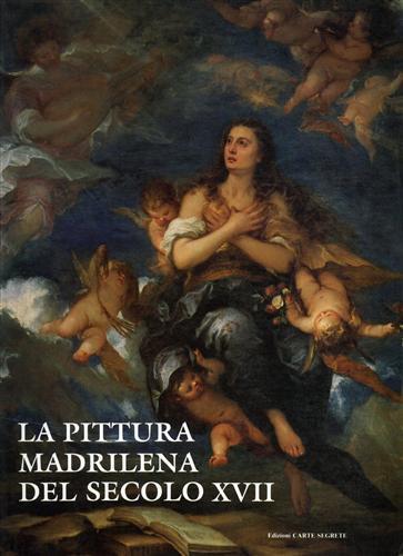 La Pittura Madrilena del Secolo XVII - copertina