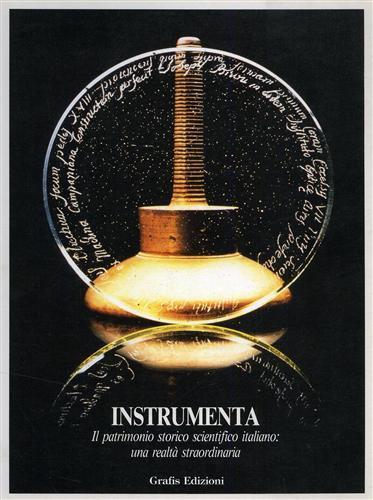 Instrumenta. Il patrimonio storico scientifico italiano: una realtà straordinaria - copertina