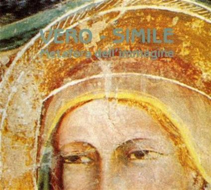 Vero. Simile. Metafora dell'immagine - copertina