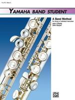 Yamaha Band Student. Book 3: Flute