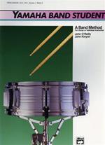 Yamaha Band Student. Book 3: Percussion ( S. D. , B. D. , Access. )