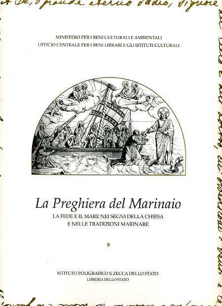 La preghiera del marinaio. La fede e il mare nei segni della Chiesa e nelle tradizioni marinare - 3