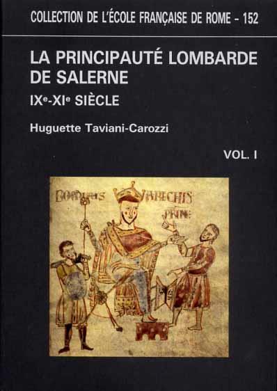 La principauté lombarde de Salerne ( IX - XI siécle ) - Huguette Taviani Carozzi - copertina