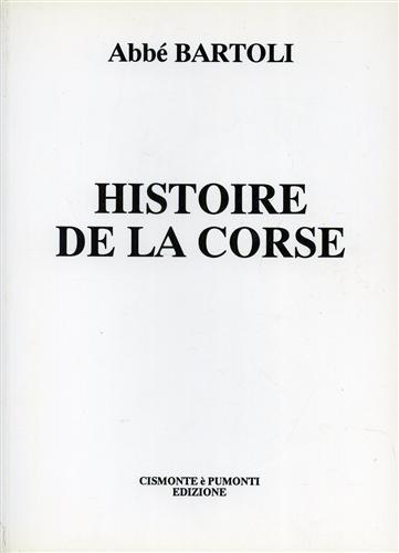 Histoire de la Corse - Abbé Bartoli - copertina