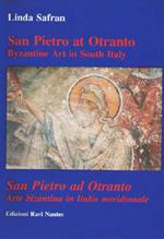 San Pietro at Otranto. Byzantine Art in South Italy. San Pietro ad Otranto. Arte bizantina in Italia meridionale