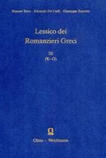 Lessico dei romanzieri greci. Vol. III: ( K. O )