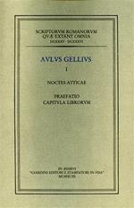 Noctes atticae. I. Prefatio Capitula Librorum